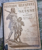 W. Rosier - Histoire Illustree de la Suisse