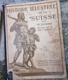 Histoire Illustree Suisse W. Rosier 1926, Franceza, Carte Veche