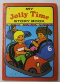 MY JOLLY TIME STORY BOOK , ANII &#039;70