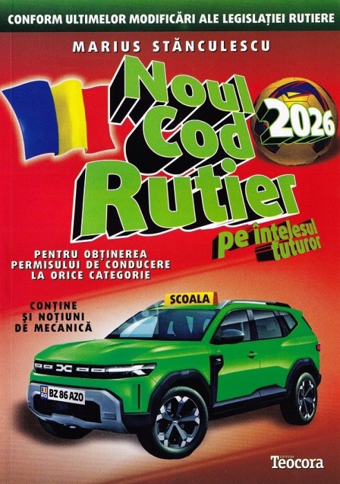 Noul cod rutier 2026 pe intelesul tuturor - Marius Stanculescu