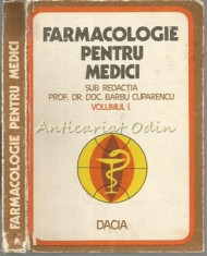 Farmacologie Pentru Medici - B. Cuparencu, I. Ticsa, I. Safta, Tereza Barzu foto