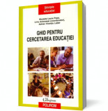 Ghid pentru cercetarea educatiei - Polirom