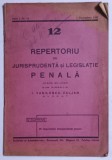 REPERTORIU DE JURISPRUDENTA SI LEGISLATIE PENALA , ANUL I , NUMARUL 12 , 1 DECEMBRIE de I. VASILESCU - VALJAN , 1937