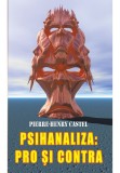 Cumpara ieftin Psihanaliza: pro si contra