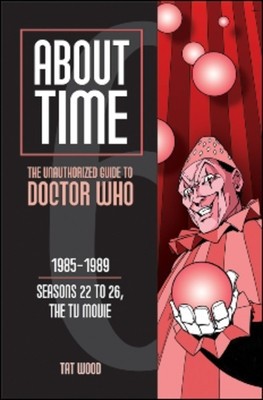 About Time Seasons 22 to 26, the TV Movie: The Unauthorized Guide to Doctor Who foto