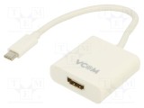 Adaptor USB 3.1 HDMI VCOM, USB C mufă nichelat 0,17m alb