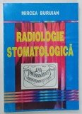 RADIOLOGIE STOMATOLOGICA de MIRCEA BURUIAN , ANII ' 90