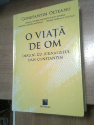 Gen.-col. Constantin Olteanu -O viata de om-dialog cu jurnalistul Dan Constantin foto