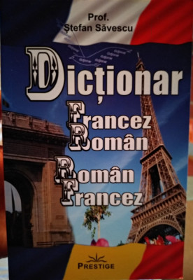 Dicționar francez-rom&amp;acirc;n - Rom&amp;acirc;n-francez foto