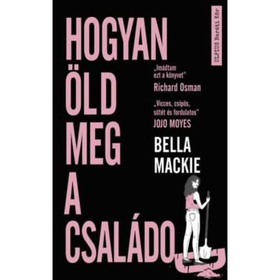 Hogyan &amp;ouml;ld meg a csal&amp;aacute;dod - Bella Mackie foto