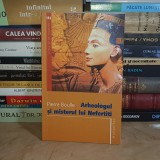 PIERRE BOULLE - ARHEOLOGUL SI MISTERUL LUI NEFERTITI ( ROMAN ) , HUMANITAS , 2007 #