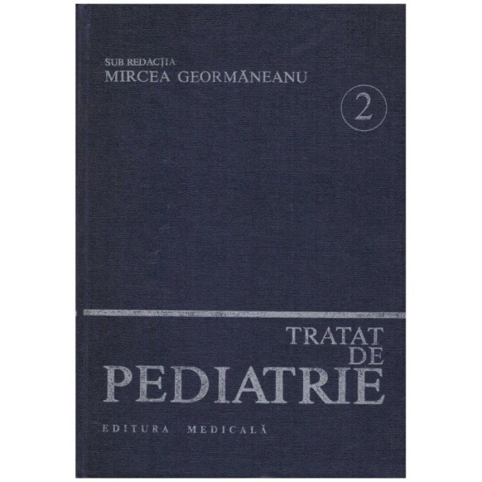 M. Geormaneanu - Tratat de pediatrie vol.2 - 129575