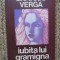 Giovanni Verga - Iubita lui Gramigna