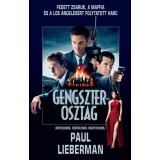 GENGSZTEROSZTAG /FEDETT ZSARUK, A MAFFIA &Eacute;S A LOS ANGELES&Eacute;RT FOLYTATOTT HARC - PAUL LIEBERMAN
