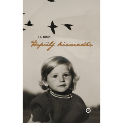 Rep&amp;uuml;lj kismad&amp;aacute;r - T. T. Josef foto