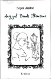 Bajor Andor &ndash; Angyal Bandi illemtana
