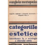 Categoriile estetice - introducere la o axiologie a obiectului estetic