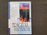 TRAGEDIA VEACURILOR de ELLEN G . WHITE