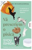 Va prescriem o pisica - Ishida Syou