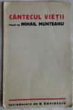 CANTECUL VIETII, POEZII DE MIHAIL MUNTEANU (prez.N.DAVIDESCU/DEDICATIE-AUTOGRAF)