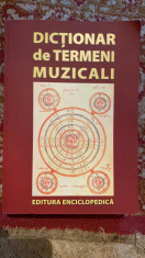 dictionar de termeni muzicali.ed.enciclopedica.ed a III a.2010.academia romana foto