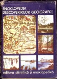 ENCICLOPEDIA DESCOPERIRILOR GEOGRAFICE-IOAN POPOVICI, NICOLAE CALOIANU, STERIE CIULACHE, ION LETEA-302537