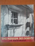 DAS MUSEUM DES DORFES IN BUKAREST 1962