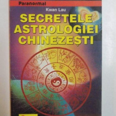 SECRETELE ASTROLOGIEI CHINEZESTI de KWAN LAU , 1997