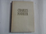 CHARLES FOURIER - OPERE ECONOMICE