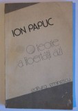 Ion Papuc - O teorie a libertății azi (și alte &icirc;nsemnări)