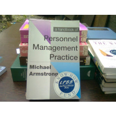 Personal management practice - Michael Armstrong (Manual de Practica de management a personalului)