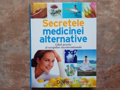 SECRETELE MEDICINEI ALTERNATIVE -Reader&amp;#039;s Digest foto