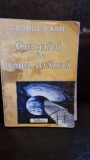 Cercetari in lumea nevazuta Vol. 3 - George Vasii