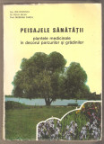 Peisajele Sanatatii-plante medicinale in decorul parcurilor si gradinilor