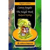 Cartea Junglei. The Jungle Book. Editie bilingva romana-engleza - Rudyard Kipling