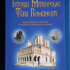 Istoria Mitropoliei ȚĂRII ROMÂNEȘTI - Editie îngrijită de Mircea Pacurariu