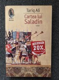CARTEA LUI SALADIN - Tariq Ali
