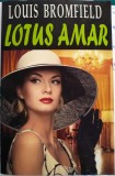 Lotus amar, Louis Bromfield