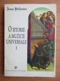 Ioana Stefanescu - O istorie a muzicii universale volumul 1