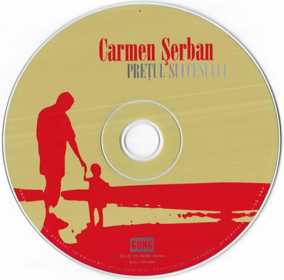 CD Carmen Șerban - Prețul Succesului, original, fără coperți foto