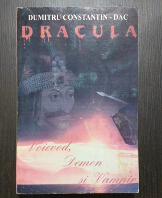 DRACULA - VOIEVOD, DEMON SI VAMPIR - UMITRU CONSTANTIN-DAC foto