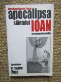 Apocalipsa Sfantului Ioan. Un comentariu ortodox - arhiep. Averchie Tausev