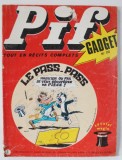 PIF GADGET , REVISTA CU BENZI DESENATE , TEXT IN LIMBA FRANCEZA , No.215 , avril , 1973 , LIPSA GADGET