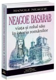 Neagoe Basarab - Paperback brosat - Bookstory