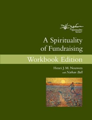 A Spirituality of Fundraising Workbook Edition foto