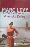 STRANIA CALATORIE A DOMNULUI DALDRY-MARC LEVY