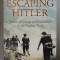 ESCAPING HITLER by MONTY HALLS , 2017