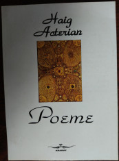 (MIHAIL) HAIG ACTERIAN: POEME (AGONIA &amp;#039;29 / URMARE &amp;#039;36 / 12 SONETE CRESTINE &amp;#039;39) foto