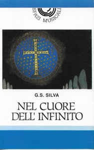 Caseta G.S. Silva &lrm;&ndash; Nel Cuore Dell&#039; Infinito , originala, muzică ambientală