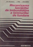 Mecanizarea lucrarilor de imbunatatire a terenurilor de fundare